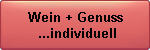 Wein+Genuss individuell
