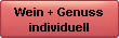 Wein + Genuss individuell